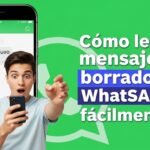 Cómo leer mensajes borrados de WhatsApp