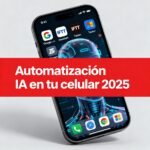 Celular mostrando aplicaciones de automatización IA en pantalla con gráficos tecnológicos modernos